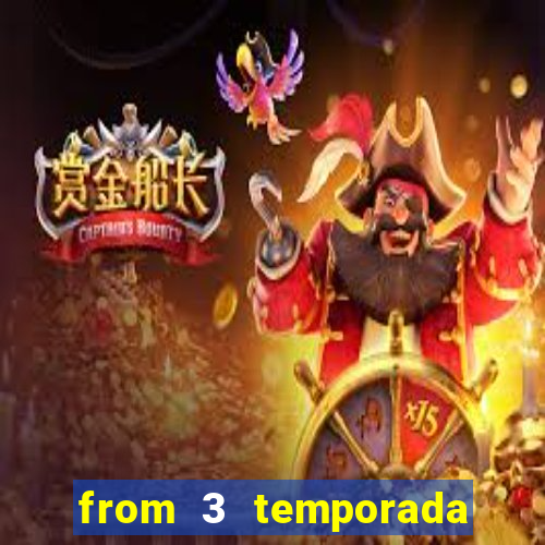 from 3 temporada torrent dublado